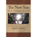 The New Sun: With Archangel Michael