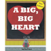 A Big, Big Heart