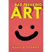 Bad Freaking Art: Racist Edition