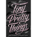 Tiny Pretty Things