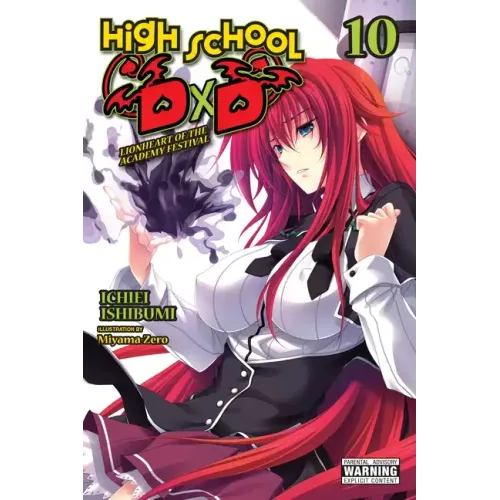 High School DXD, Vol. 10 (Light Novel): Lionheart of the Academy Festival Volume 10