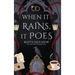 When it Rains, it Poes