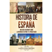 Historia de España: Una guía fascinante sobre la historia de España y el pueblo vasco