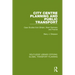 City Centre Planning and Public Transport: Case Studies from Britain, West Germany and France