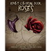 Adult Coloring Book Roses: Relax with this Calming, Stress Managment, Floral Adult Coloring Book of Roses