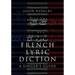 French Lyric Diction: A Singer's Guide