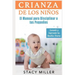 Crianza de Los Niños: El Manual para Disciplinar a Tus Pequeños- Ganando y Superando Las Batallas Diarias