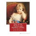 Elsie on the Hudson and elsewhere (1898). By: Martha Finley: (Elsie Dinsmore: the Original Elsie Classics)