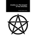 Aradia; or, The Gospel of the Witches