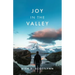 Joy in the Valley