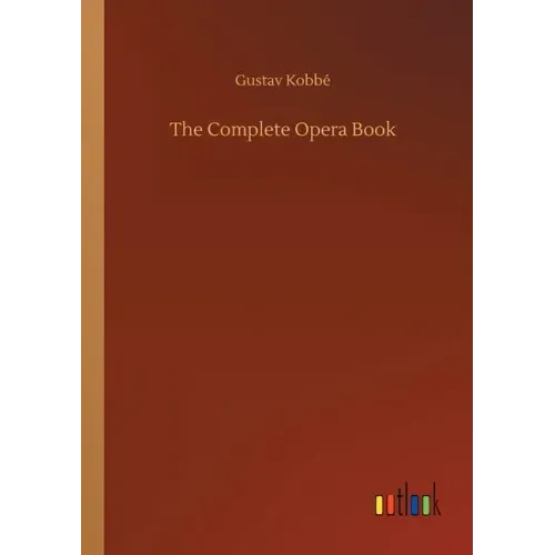 The Complete Opera Book