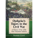 Opdycke's Tigers in the Civil War: A History of the 125th Ohio Volunteer Infantry