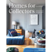 Homes for Collectors: Interiors of Art and Design Lovers