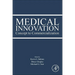 Medical Innovation: Concept to Commercialization