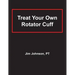 Treat Your Own Rotator Cuff