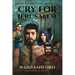 Cry for Jerusalem - Book 3 67-69 CE: Growing Anarchy: Growing Anarchy