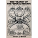 The Tyranny of the Federal Reserve