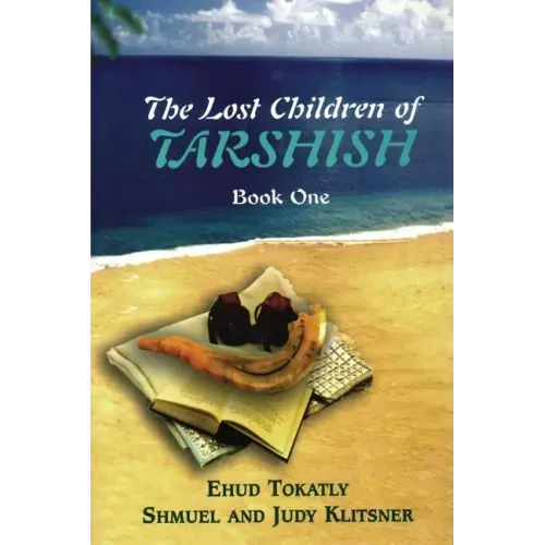The Lost Children of Tarshish: Book One