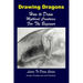 Drawing Dragons - How to Draw Mythical Creatures for the Beginner