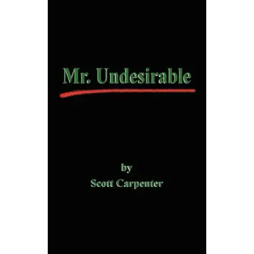 Mr. Undesirable