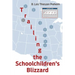 Trailing the Schoolchildren's Blizzard