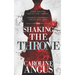 Shaking the Throne