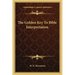 The Golden Key to Bible Interpretation