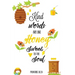 Kind Words Are Like Honey Sweet To The Soul, Proverbs day 16 24, Kindness Journal: Record & Write Your Acts Of Kindness & Things Every Day, Gift, Note