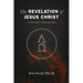 The Revelation of Jesus Christ: A Disciple's Commentary