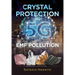 Crystal Protection from 5g and Emf Pollution
