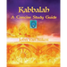 Kabbalah: A Concise Study Guide