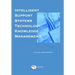 Intelligent Support Systems: Knowledge Management