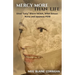 Mercy More Than Life: Ethel "Sally" Blaine Millett, WWII Bataan Nurse and Japanese POW