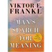Man's Search for Meaning