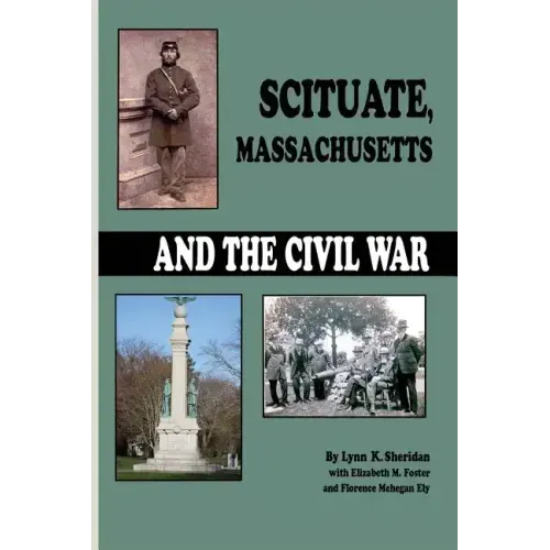 Scituate Massachusetts and the Civil War
