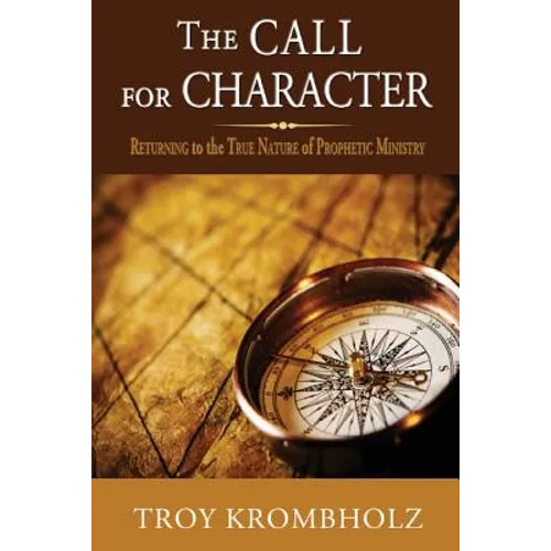 The Call for Character