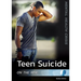 Teen Suicide on the Rise