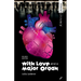 With Love and a Major Organ