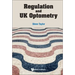 Regulation and UK Optometry