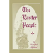 The Easter People: A Pen-Picture of the Moravian Celebration of the Resurrection