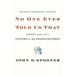 No One Ever Told Us That: Money and Life Letters to My Grandchildren