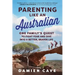 Parenting Like an Australian: One Family's Quest to Fight Fear and Dive Into a Better, Braver Life