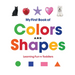 My First Book of Colors and Shapes: Learning Fun for Toddlers