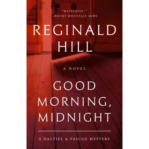 Good Morning, Midnight: A Dalziel and Pascoe Mystery