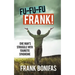 Fu-Fu-Fu-Frank!: One Man's Struggle with Tourette Syndrome