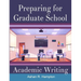 Preparing for Graduate School Academic Writing