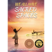 We All Have Sacred Spaces