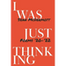 I Was Just Thinking