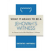 What It Means to Be a Jehovah's Witness: An Honest Look at the Watchtower's Witness