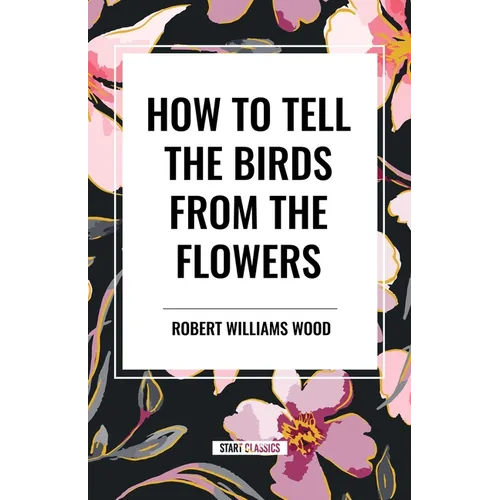How to Tell the Birds from the Flowers